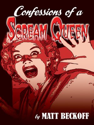 cover image of Confessions of a Scream Queen